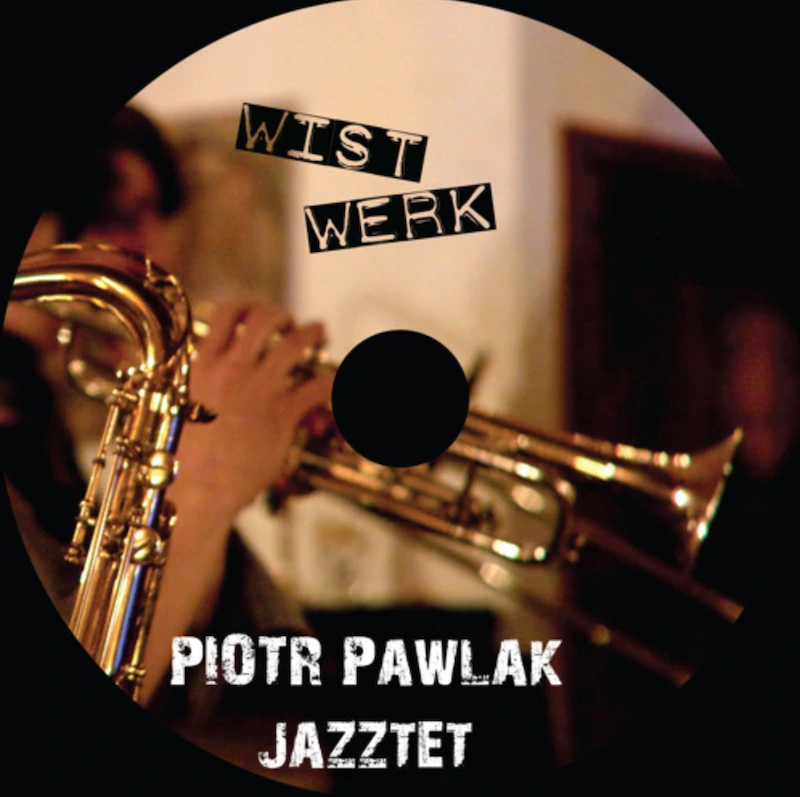 Piotr Pawlak Jazztet